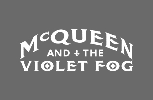 McQueen and the Violet Fog